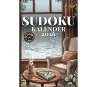 Sudoku Kalender 2026 - 365 tägliche Rätsel: Logikaufgaben in steigender Schwierigkeit für mehr Fokus und mentale Fitness