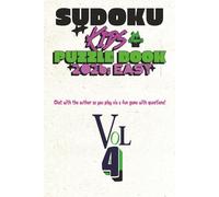 SUDOKU KIDS PUZZLE BOOK 2026: EASY: Sudoku Kids Puzzle Book 2026 Easy Mode | VOLUME FOUR | 3-in-1 Puzzle Fun plus Bonus Game: Play Sudoku, Chat with ... 1-61 | 6 x 9 inches | 122 pages | 60+ Puzzle