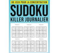 Sudoku Killer Journalier - 80 Jeux pour la Concentration: Jeu Numérique Répétitif pour Cerveaux Curieux