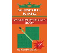 SUDOKU KING: 300+ from Easy to Hard | Challenge for ALL ages | 6 Squares Per Page | 6x9 inches | 103 Pages