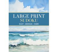Sudoku Large Print: 100 Puzzles with Solutions for Adults and Seniors - Easy, Medium, Hard - One per Page, Extra Big Size - Volume 2
