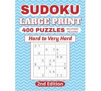 Sudoku Large Print 400 Puzzles, Solutions Included, Hard to Very Hard: Great Gift to Boost Focus, Relaxation & Cognition