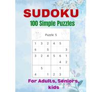 Sudoku Large Print Easy: 100 Simple Puzzle book for Adults, Seniors and Kids