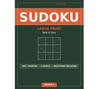 Sudoku Large Print for Adults & Seniors - Bold & Easy: 100+ Puzzles with Full Solutions | Big Font, One Puzzle Per Page | 5 Difficulty Levels | Perfect for Relaxation & Brain Training