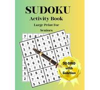 Sudoku Large Print for Seniors: 30 Easy-to-Read Puzzles with Solutions | Relaxing Logic Games for Focus and Memory