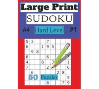 Sudoku Large Print Hard level: 50 Puzzles Big Print with Solutions | A4| 210 mm x 297mm | For Adults, Seniors, Elderly