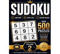 Sudoku Large Print: Over 500 Expert-Level Puzzles • Volume 2 • Solutions Included