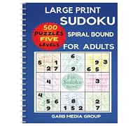 Sudoku Large Print Puzzles for Adults: Spiral Bound: Five hundred(500) Sudoku Puzzles: Five Levels of Difficulty