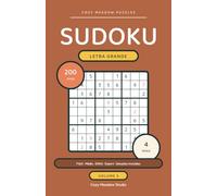 Sudoku Letra Grande: 200 Jogos do Fácil ao Expert - Volume 3 - 4 Níveis, Formato Prático de Viagem e Soluções Completas (Passatempos de Lógica para Adultos e Seniores)