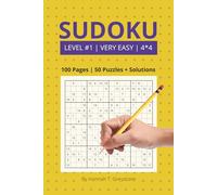 Sudoku - Level #1 | Very Easy | 4×4 - Puzzle Book with 50 Puzzles + Solutions: Intro-Level 4×4 Sudoku - Clear Logic Challenges for Beginners and Casual Players