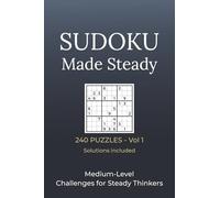 Sudoku Made Steady: Medium-Level Challenges for Steady Thinkers