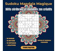 Sudoku Mandala Magique: Défis cérébraux et moments zen créatifs