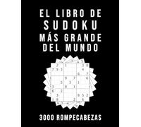 Sudoku Mania El Libro De Sudoku Más Grande Del Mundo - 3000 Rompecab (Tascabile)