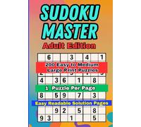 Sudoku Master Adult Edition: 200 Easy to Medium Large Print Puzzle Book is perfect for beginners and casual players enjoy relaxing brain exercise