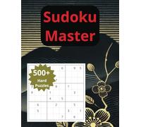 Sudoku Master: Over 500 Hard Sudoku Puzzles