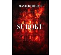 SUDOKU, MASTER THE GRID: 354 PUZZLES & SOLUTIONS, 6 PER PAGE, HARD LEVEL