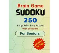 Sudoku Mastermind: 250 Brain-Boosting Easy Level Two Puzzles Per Page for Seniors: Easy Level Brain-Boosting Large Print Puzzle for Seniors