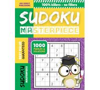 Sudoku Masterpiece: 1000 Mind-Bending Puzzles for Fun, sudoku puzzles for adults, brain training book, challenging sudoku collection, large print ... sharpening games, classic sudoku puzzle book