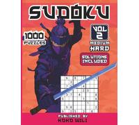 Sudoku: Medium and Hard Sudoku Book, Volume 2: 1000 Puzzles - 500 Medium Puzzles, & 500 Hard Puzzles, Solutions Included