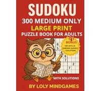 Sudoku Medium Only - Large Print Puzzle Book for Adults 8.5x11, 300 Puzzles: Challenging and Fun • 3 Puzzles per Page • 6 Solutions per Page • Brain Training for Adults and Seniors