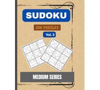 Sudoku medium series vol 3: 9 x 9 Grids sudoku puzzle book volume 3 ( Sudoku medium series ) | 200 puzzles, 2 puzzles per page , 8.5 x 11 inch (215.90 mm x 279.40 mm )