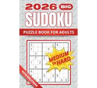 Sudoku Medium to Hard: Big Print, Two Puzzles Per Page With Full Solutions
