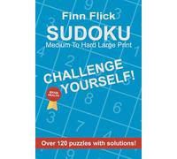 Sudoku Medium To Hard Large Print: For Adults & Seniors for Gradually Improving Sudoku Skills, One Per Page, With Full Solution