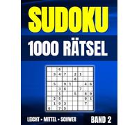 Sudoku Meister-Set - Band 2 (A4 · Großdruck): 1.000 Rätsel • Leicht · Mittel · Schwer • 6 Rätsel pro Seite • Lösungen inklusive • Spitzenpreis-Edition