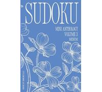 Sudoku Mini Anthology: Volume 3