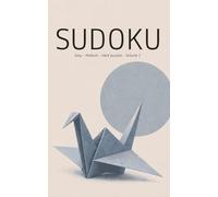 Sudoku Minimalist style (Easy-Medium-hard) brain game: 99 puzzles to focus and calm, Solutions included, Minimalist Series - Volume Two