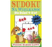 Sudoku: Na Wielkanoc Dla Dzieci 4-8lat