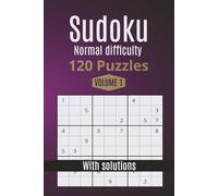Sudoku Normal Difficulty 120 puzzles with solutions volume 1