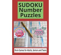 SUDOKU Number Puzzles: Train Your Brain with Logic and Numbers