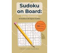 Sudoku on Board: Easy Breezing: 50 Sudoku & 50 Jigsaw Sudoku