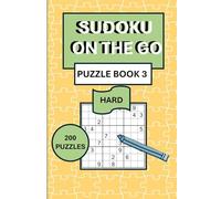 SUDOKU ON THE GO HARD: Fun, Travel-Friendly, Screen-Free Brain Exercise Activity Book for Relaxation & Focus