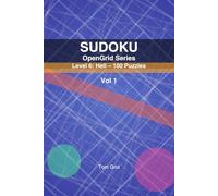 SUDOKU OpenGrid: Level 6: Hell - 100 Puzzles