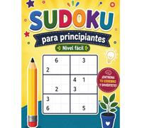 SUDOKU para principiantes Nivel fácil: 50 sudokus fáciles con soluciones. Para principiantes