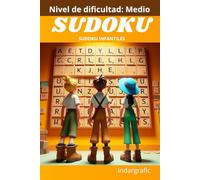 SUDOKU: Pasatiempos de lógica y números para niños. Nivel de dificultad Medio.