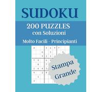 SUDOKU: Per Anziani Principianti Bambini Adulti | 200 Puzzles con soluzioni | Liv. Molto Facile | Stampa Grande | Formato Grande 21,59 cm x 27,94 cm