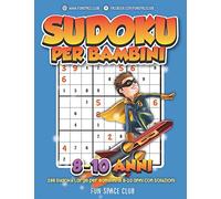 Sudoku per bambini 8-10 anni: 288 Sudoku Enigmistica per Bambini di 8-10 anni con soluzioni: 1