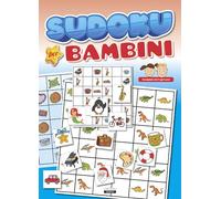 Sudoku per bambini. Ediz. a colori