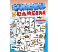 Sudoku per bambini. Ediz. a colori