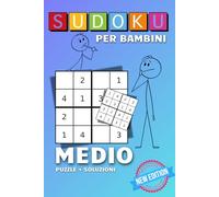 SUDOKU PER BAMBINI | LIVELLO: MEDIO: Età: 4-8 anni | 100 Sudoku con soluzioni per i più piccoli | Griglie 4x4, caratteri grandi