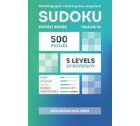 Sudoku Pocket Book nº36: Travel-Sized Challenges for Every Journey: From Easy to Imposible