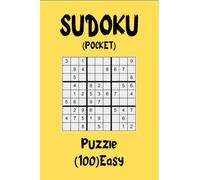 sudoku pocket puzzle, (100) Easy games for pocket size, sudoku with answers, 100 Easy Beginner: easy sudoku books for kids 100 Sudoku Pazzles 6×4” for ... unique Sudoku puzzles tailored for ease and