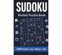 Sudoku Pocket Puzzle Book: 1,080 Easy, Medium & Hard Sudoku Puzzles for Adults and Teens - Perfect for Travel, Relaxation & Brain Training with Full Solutions Included