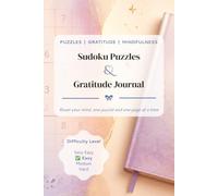 Sudoku Puzzle and Gratitude Journal: Reset your mind with these easy Sudoku puzzles and a space for gratitude journaling under each one | 6 x 9 inches | 50+ Puzzles | Solutions included