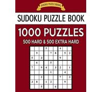 Sudoku Puzzle B Sudoku Puzzle Book, 1,000 Puzzles, 500 HARD and 500 (Tascabile)