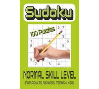 Sudoku Puzzle Book: 100 Normal Level Puzzles with Solutions for Adults, Seniors, Teens & Kids