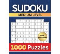 Sudoku Puzzle Book: 1000 Medium Level Puzzles With Solutions | For Teens, Adults and Seniors | 3x3 Grid, 9 Puzzles per Page | 8.5"x11"